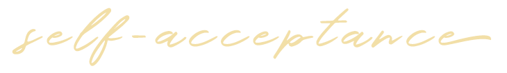 self-acceptance